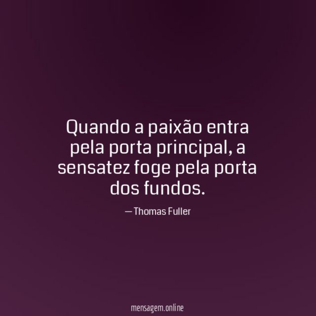 Quando a paixão entra pela porta principal