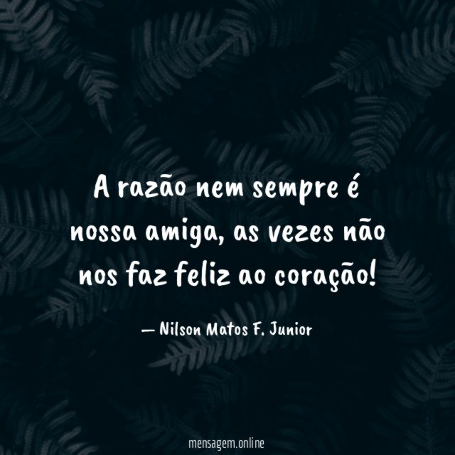 A razão nem sempre é nossa amiga