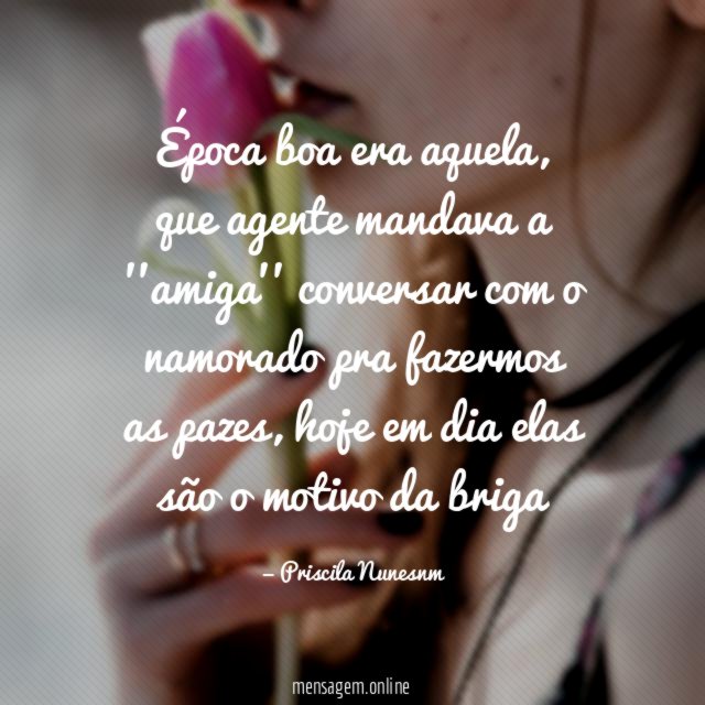 Época boa era aquela