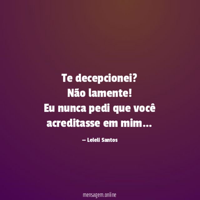 Te decepcionei
