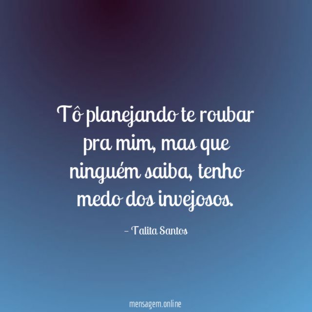 Tô planejando te roubar pra mim