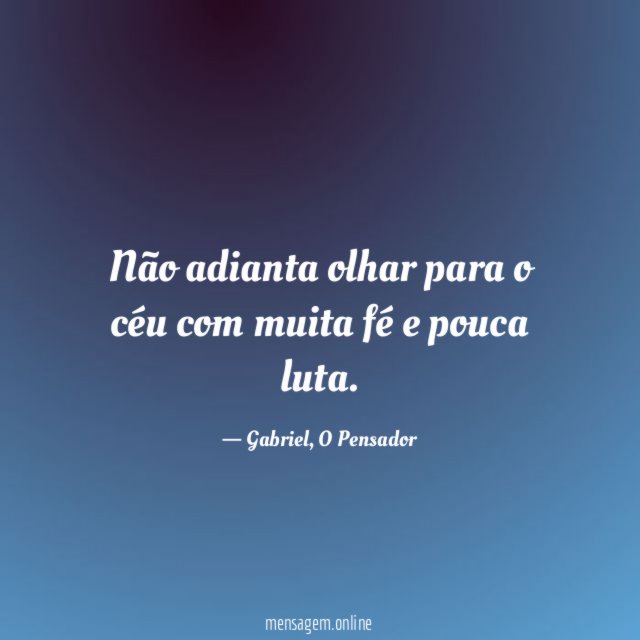 Não adianta olhar para o céu com muita