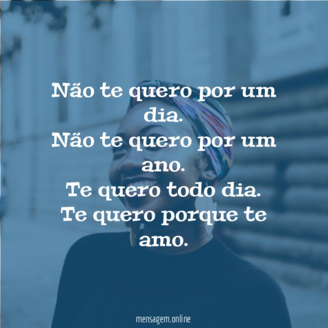Não te quero por um dia
