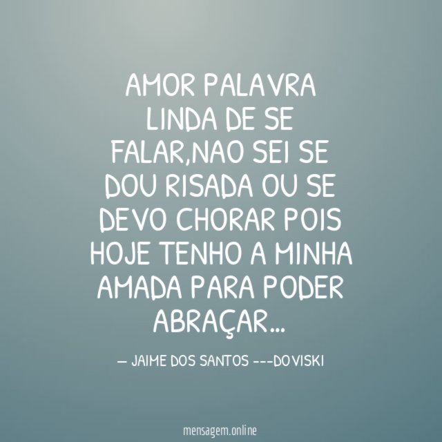AMOR PALAVRA LINDA DE SE FALAR