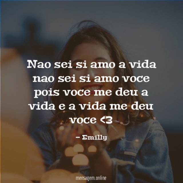 nao sei si amo a vida nao sei