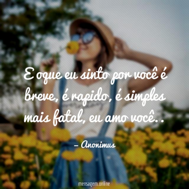 E oque eu sinto por você é breve