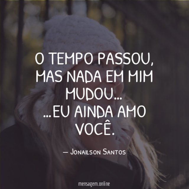 O tempo passou