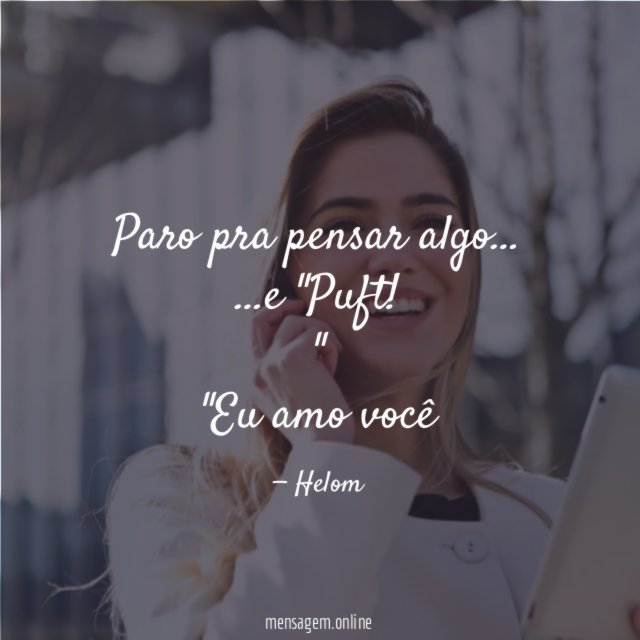 paro pra pensar algo