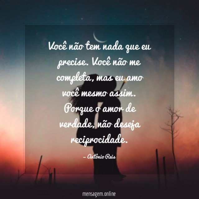 Você não tem nada que eu precise