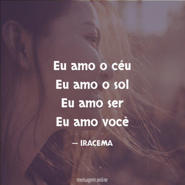 Eu amo o céu Eu amo o sol Eu amo