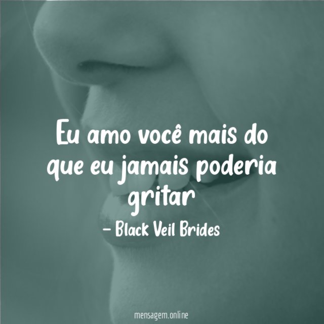 Eu amo você mais do que eu jamais poderia gritar