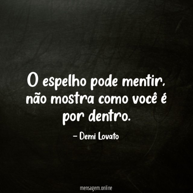 O espelho pode mentir