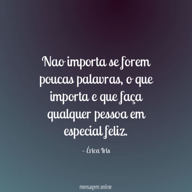 Nao importa se forem poucas palavras