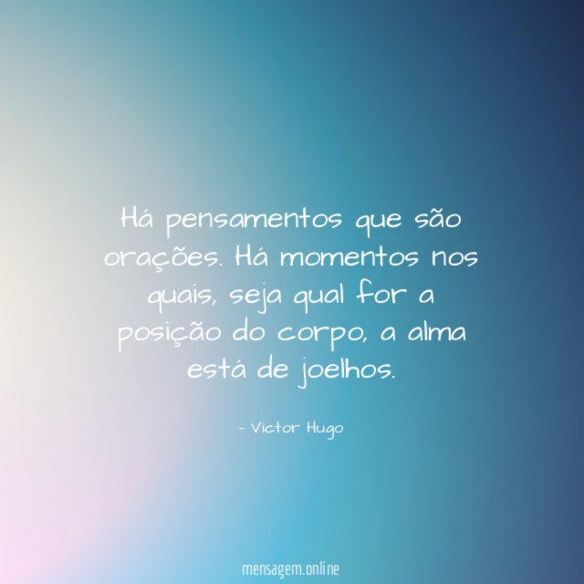Há pensamentos que são orações
