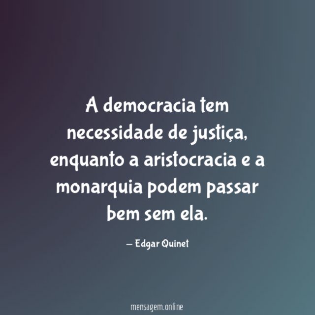 A democracia tem necessidade de justiça