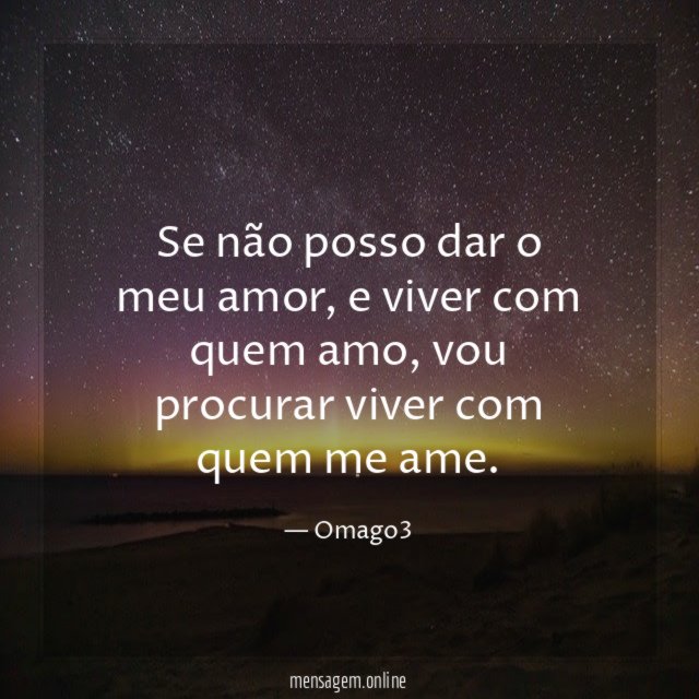 Se não posso dar o meu amor