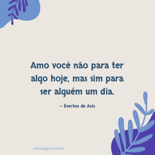 Amo você não para ter algo hoje