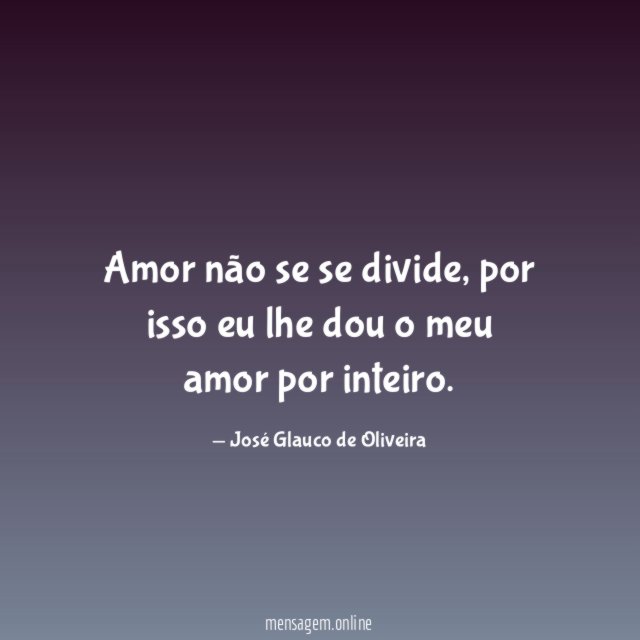 Amor não se se divide