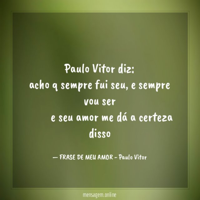 Paulo Vitor diz