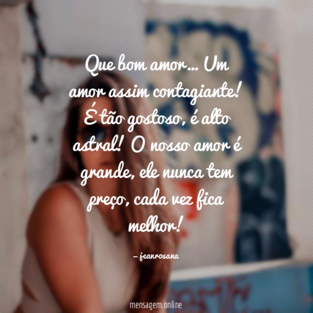 Que bom amor