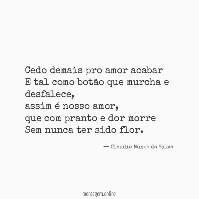 Cedo demais pro amor acabar