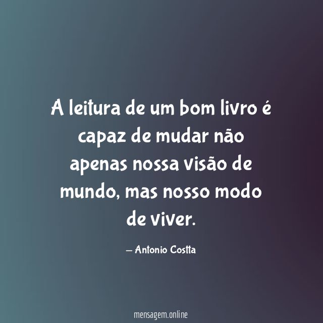 A leitura de um bom livro é capaz