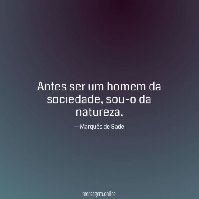 Antes ser um homem da sociedade