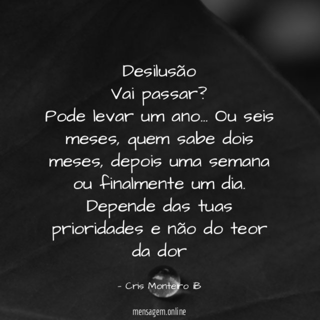 Desilusão Vai passar