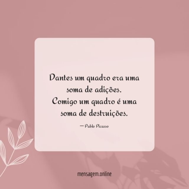 Dantes um quadro era uma soma de adições