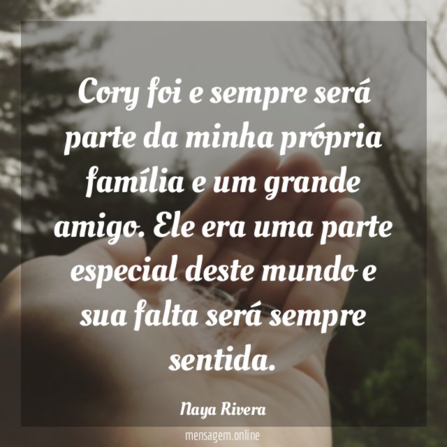 Cory foi e sempre será parte da minha