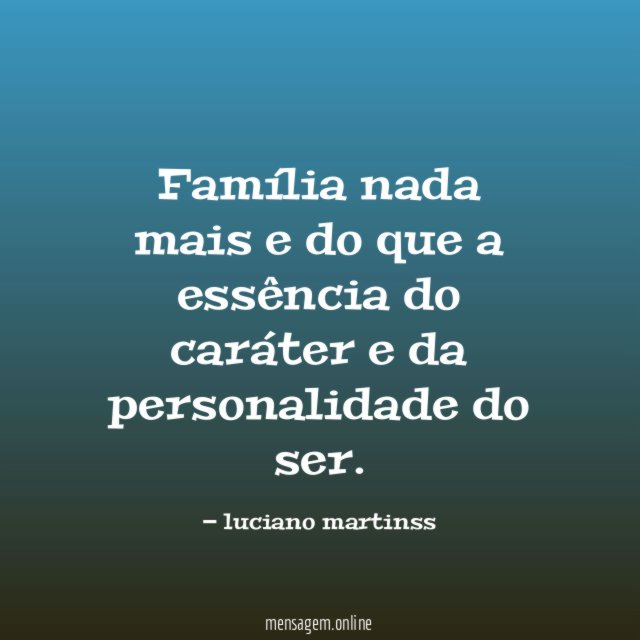 Família nada mais e do que a essência