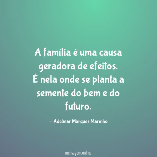 A família é uma causa geradora de efeitos