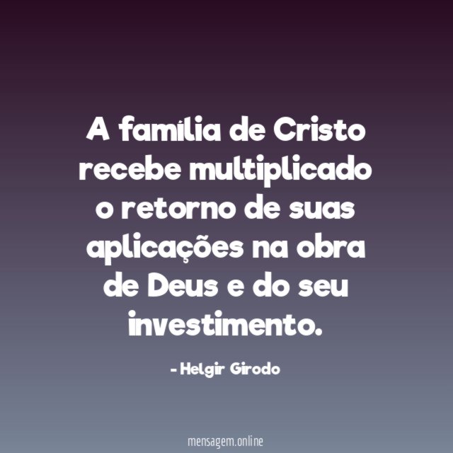 A família de Cristo recebe multiplicado o retorno