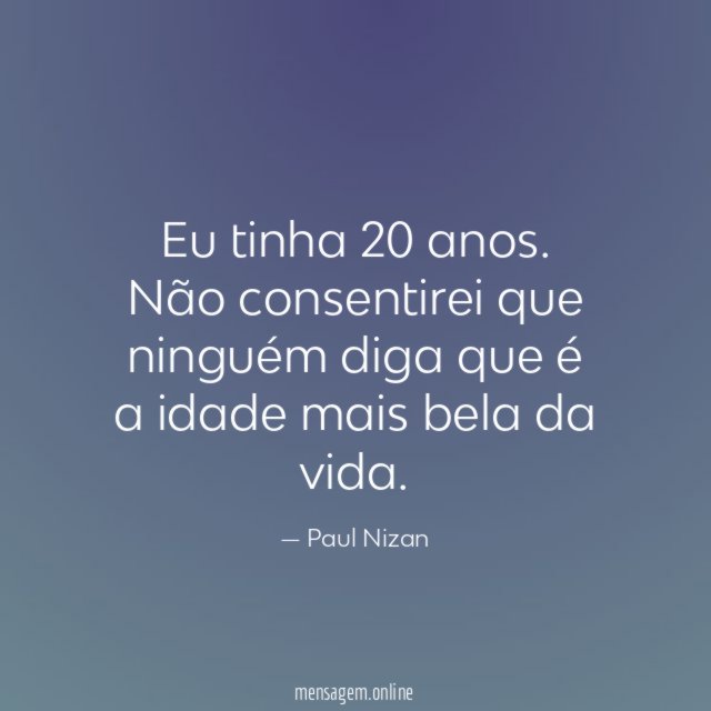 Eu tinha 20 anos