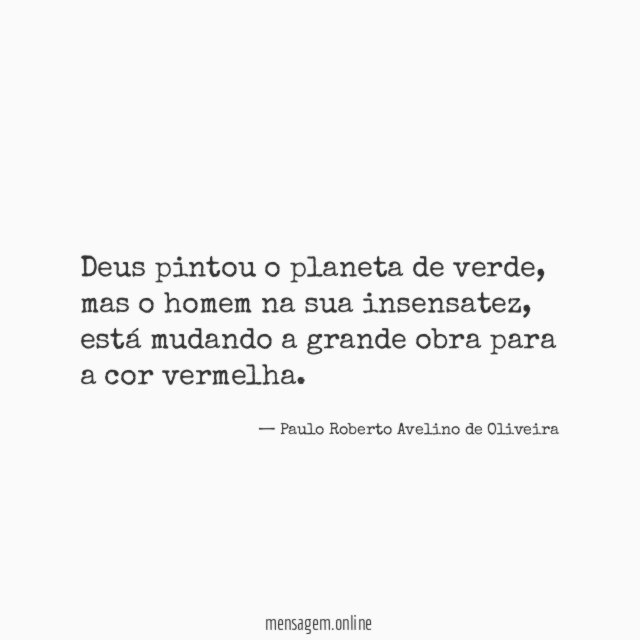 Deus pintou o planeta de verde