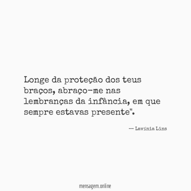 Longe da proteção dos teus braços