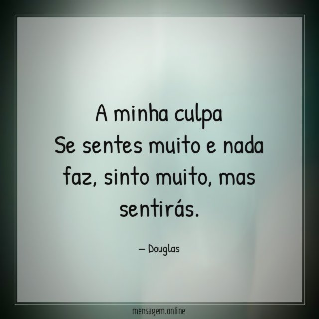 A minha culpa