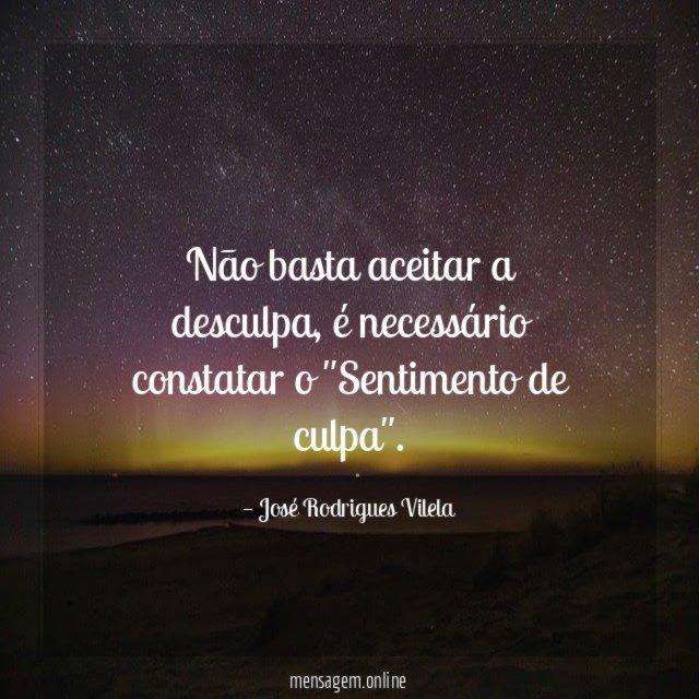 Não basta aceitar a desculpa