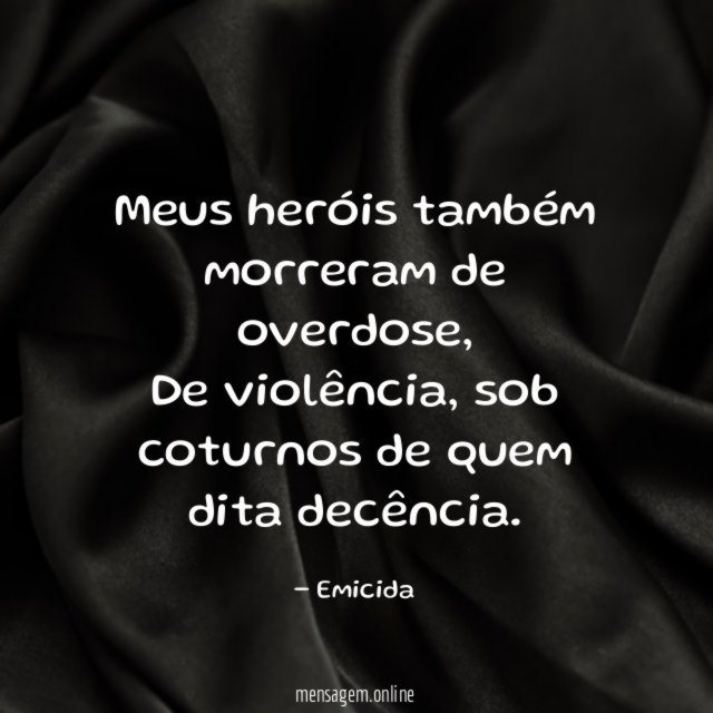 Meus heróis também morreram de overdose