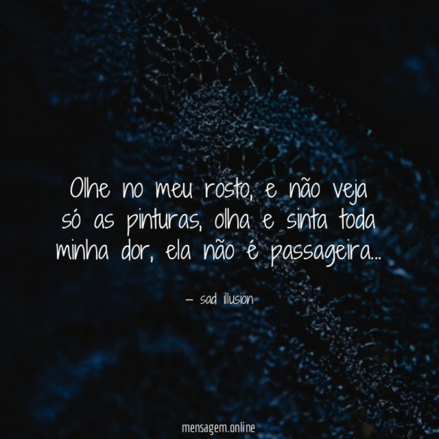 olhe no meu rosto