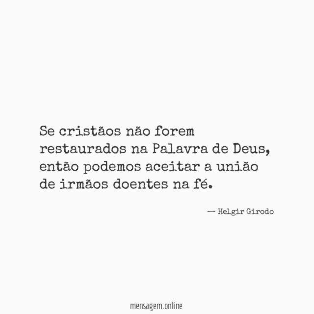 Se cristãos não forem restaurados na Palavra de Deus