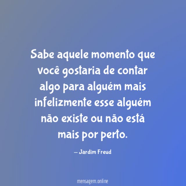 Sabe aquele momento que você gostaria de contar