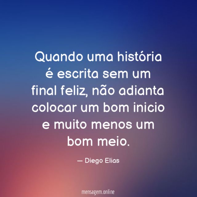Quando uma história é escrita sem um final feliz