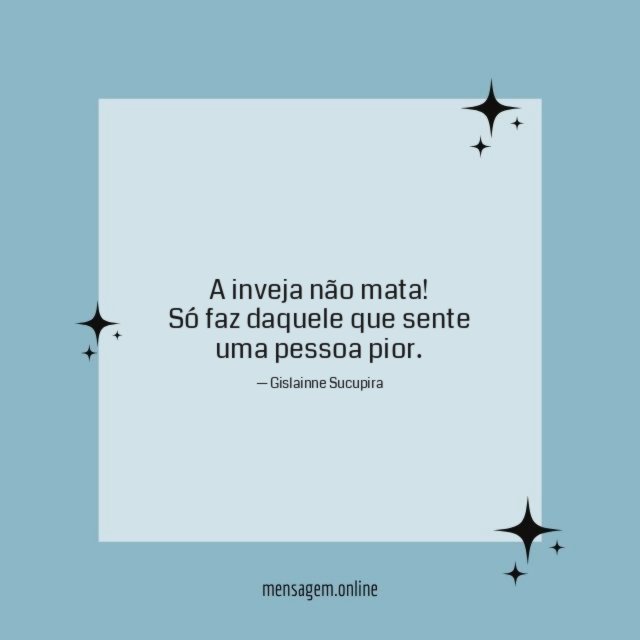 A inveja não mata