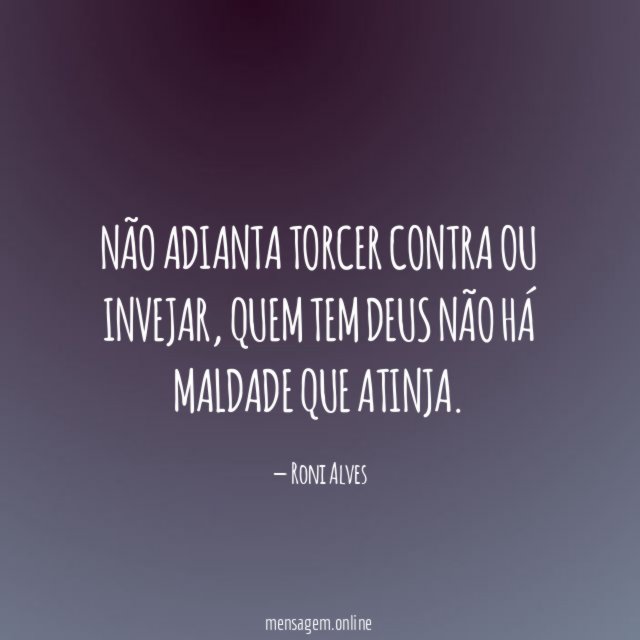 Não adianta torcer contra ou invejar