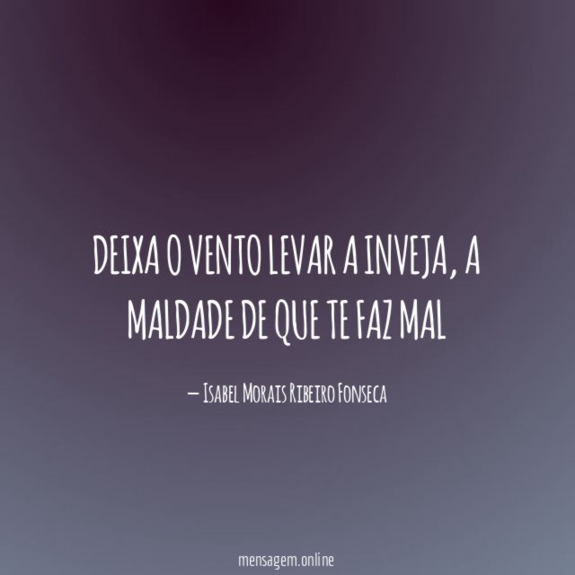 Deixa o vento levar A inveja