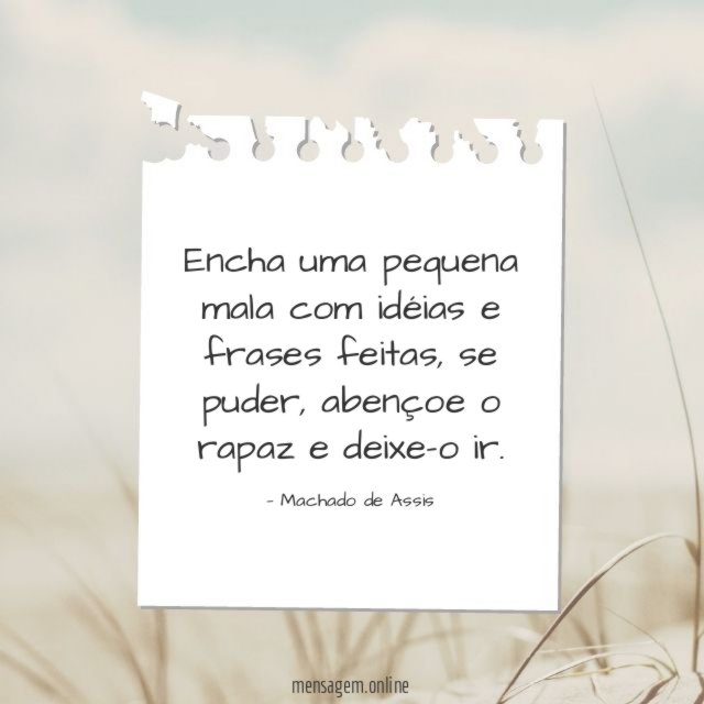 Encha uma pequena mala com idéias e frases feitas