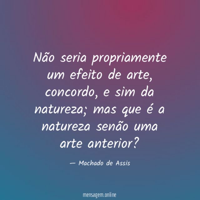 Não seria propriamente um efeito de arte
