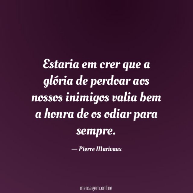 Estaria em crer que a glória de perdoar