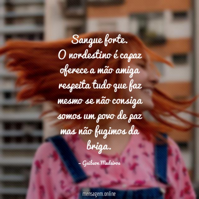 Sangue forte.
